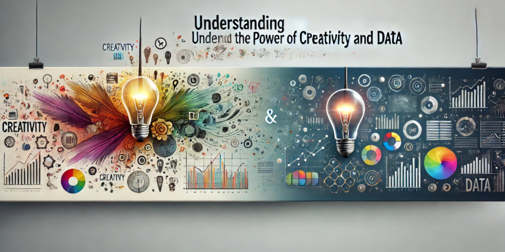 Understanding the Power of Creativity and Data
